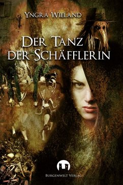 Der Tanz der Schäfflerin (eBook, ePUB) - Wieland, Yngra