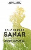 Educar para sanar (eBook, ePUB)