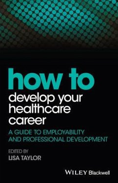 How to Develop Your Healthcare Career (eBook, ePUB)