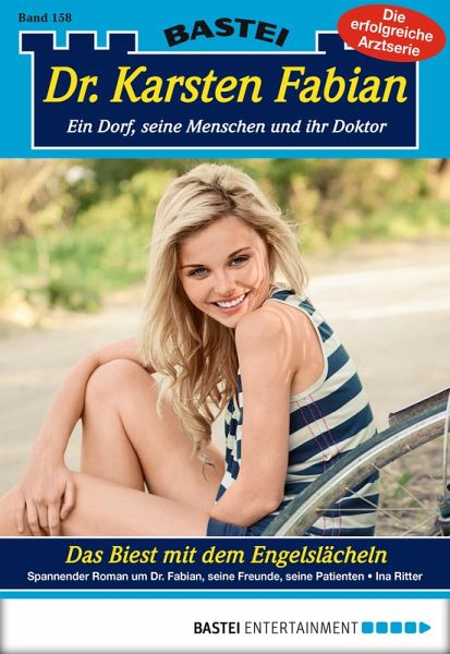 Das Biest mit dem Engelslächeln / Dr. Karsten Fabian Bd.158 (eBook, ePUB) Das Biest mit dem Engelslächeln / Dr. Karsten Fabian Bd.158 (eBook, ePUB)