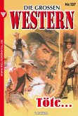 Die großen Western 137 (eBook, ePUB)