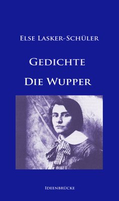 Gedichte / Die Wupper (eBook, ePUB) - Lasker-Schüler, Else