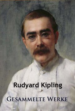 Kipling - Gesammelte Werke (eBook, ePUB) - Kipling, Rudyard