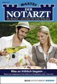 Was so fröhlich begann / Der Notarzt Bd.263 (eBook, ePUB)