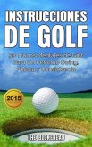 Instrucciones de Golf 50 Trucos Mentales de Golf Para Un Perfecto Swing, Fuerza y Consistencia (eBook, ePUB)