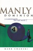 Manly Dominion (eBook, ePUB) Manly Dominion (eBook, ePUB)