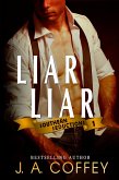 Liar Liar (Southern Seductions, #1) (eBook, ePUB) Liar Liar (Southern Seductions, #1) (eBook, ePUB)