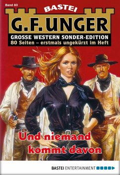 Cover Und niemand kommt davon / G. F. Unger Sonder-Edition Bd.83 (eBook, ePUB)