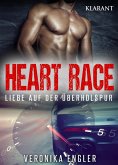 Heart Race - Liebe auf der Überholspur. Erotischer Roman (eBook, ePUB)
