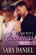 The Bad Boy's Goodness (The Bad Boys of... - Bild 1