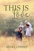 This Is Love (eBook, ePUB) This Is Love (eBook, ePUB)