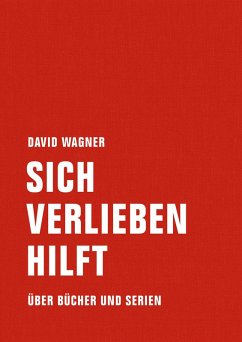 Sich verlieben hilft (eBook, ePUB) - Wagner, David