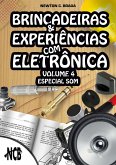 Brincadeiras e Experiências com Eletrônica - volume 4 (eBook, ePUB)