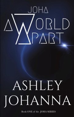 Joha: A World Apart (eBook, ePUB) - Johanna, Ashley