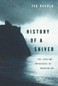 History of a Shiver (eBook, ePUB) - Rasula, Jed