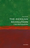 The Mexican Revolution: A Very Short Introduction (eBook, ePUB)