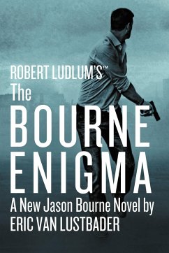 Robert Ludlum's (Tm) the Bourne Enigma - Lustbader, Eric Van