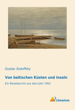 Von baltischen Küsten und Inseln - Sodoffsky, Gustav