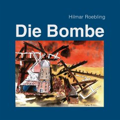 Die Bombe - Roebling, Hilmar