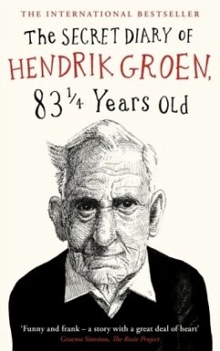 The Secret Diary of Hendrik Groen, 83 1/4 Years Old - Groen, Hendrik