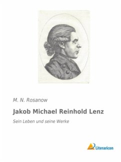 Jakob Michael Reinhold Lenz - Rosanow, M. N.