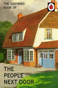 The Ladybird Book of the People Next Door - Hazeley, Jason; Morris, Joel