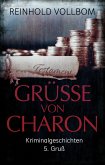 Grüße von Charon (eBook, ePUB)