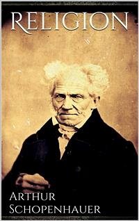 Religion (eBook, ePUB) - Schopenhauer, Arthur