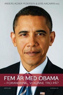 Fem år med Obama - Pedersen, Anders Agner