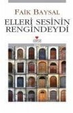 Elleri Sesinin Rengindeydi