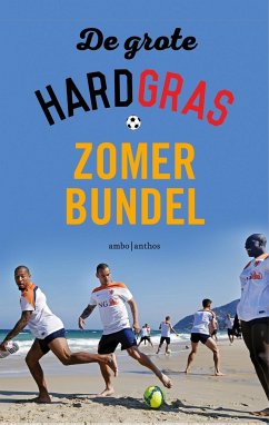 De Grote hard gras zomerbundel - Herausgeber: Borst, Hugo Spaan, Henk Nieuwkerk, Matthijs van