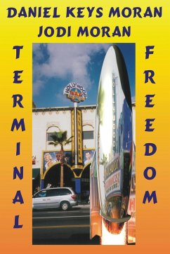 Terminal Freedom - Moran, Daniel Keys