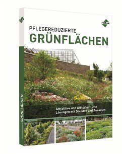 Pflegereduzierte Grünflächen - Eppel-Hotz, Angelika; Felger, Dieter; Henne, Sigurd