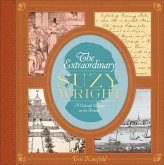 The Extraordinary Suzy Wright (eBook, ePUB) The Extraordinary Suzy Wright (eBook, ePUB)