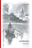 Unterwegs. Sieben Erlebnisse (eBook, ePUB)