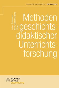 Methoden geschichtsdidaktischer Unterrichtsforschung (eBook, PDF)