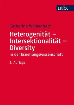Heterogenität - Intersektionalität - Diversity in der Erziehungswissenschaft - Walgenbach, Katharina