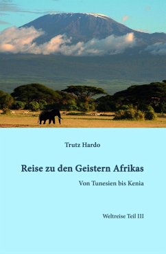 Reise zu den Geistern Afrikas (eBook, ePUB) - Hardo, Trutz