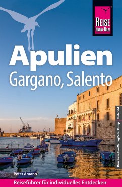 Reise Know-How Reiseführer Apulien, Gargano, Salento (eBook, PDF) - Amann, Peter