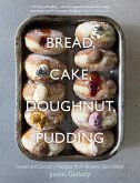 Bread, Cake, Doughnut, Pudding (eBook, ePUB)