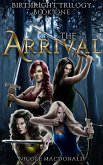 The Arrival (The BirthRight Trilogy, #1) (eBook, ePUB)