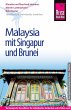 Reise Know-How Malaysia mit Singapur... - Bild 1