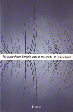 Veredas del espíritu: de Hume a Freud (eBook, ePUB) - Pérez-Borbujo, Fernando