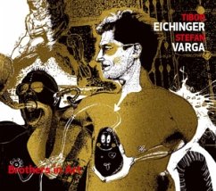 Brothers In Art - Eichinger,Tibor & Stefan