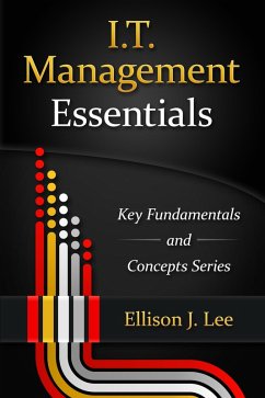 IT Management Essentials (Key Fundamentals and Concepts Series, #1) (eBook, ePUB) - Lee, Ellison J.