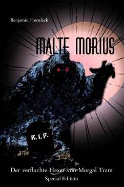 Malte Morius Der verfluchte Hexer von Morgal Tram Special Edition (eBook, ePUB)