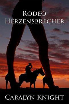 Cover Rodeo Herzensbrecher: Die erotische Fantasie eines flotten Dreiers (eBook, ePUB)