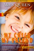 My Child - My Friend (eBook, ePUB)
