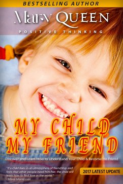 My Child - My Friend (eBook, ePUB) - Queen, Mary