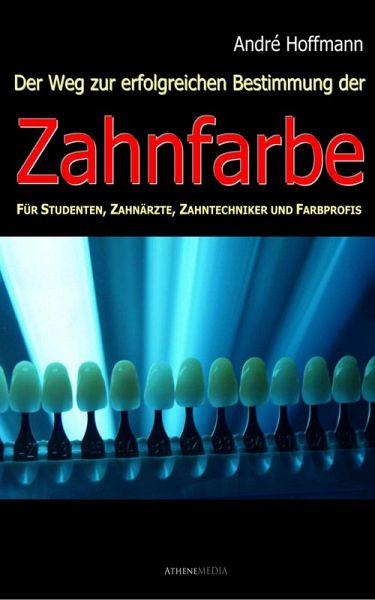 Zahnfarbe (eBook, ePUB) Zahnfarbe (eBook, ePUB)